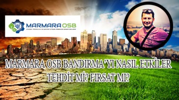 Marmara OSB Bandırma’nın Geleceğini Nasıl Etkiler