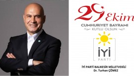 İYİ Parti Milletvekili Dr. Turhan Çömez’in Cumhuriyet’in 100. Yılı Mesajı